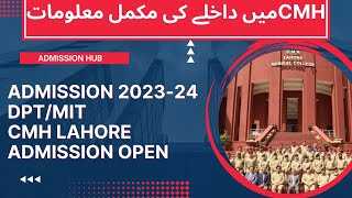 CMH lahore Medical College 202324Admission in dptMIT Allied health science program [upl. by Enellek]