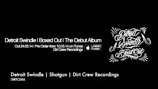 Dam Swindle  Shotgun  Dirt Crew Recordings [upl. by Mathur413]