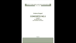 Concerto N°3 quotLinzerquot for Marimba and Orchestra  Anders Koppel chamber score [upl. by Odnumyar]