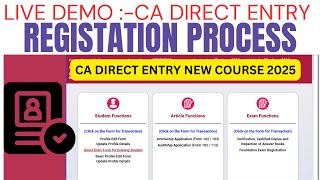 Live Demo  CA Direct entry Registration Process  How to Register CA Direct Entry 2025 New Course [upl. by Ranson587]