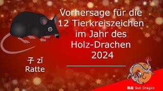 Chinesisches Horoskop 2024 Ratte [upl. by Ardnossak]