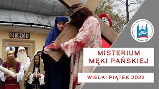 Misterium Męki Pańskiej 2022  4 Wielki Piątek [upl. by Regni]