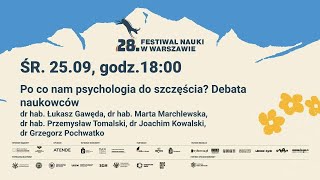 Po co nam psychologia do szczęścia Debata naukowców [upl. by Pahl]