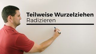 Teilweise Wurzelziehen Radizieren quotrückwärtsquot  Mathe by Daniel Jung [upl. by Oiludbo]