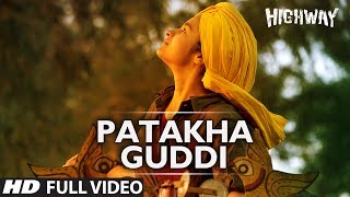 Patakha Guddi Highway Full Video Song Official  AR Rahman  Alia Bhatt Randeep Hooda [upl. by Elvina]