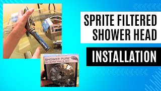 Sprite Filtered Shower Head Installation [upl. by Noteek]