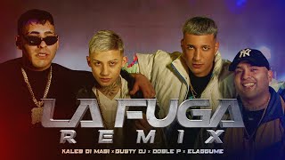 Kaleb Di Masi Gusty dj Doble P elaggume  LA FUGA Remix Video Oficial [upl. by Lorimer149]