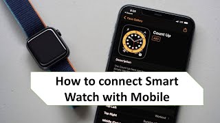 How to connect smart watch with Mobile easy guide lines [upl. by Doownel]