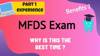 MFDS Exam PART 1 Online experience Why should you undertake this exam [upl. by Nauqyaj]