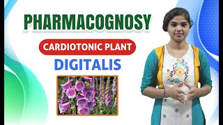 Digitalis Pharmacognosy  Cardiotonic PlantChapter5  D Pharm Exit Exam ER2013T [upl. by Ymiaj]