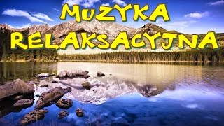 Muzyka Relaksacyjna  MUZYKA DO PRACY NAUKI KONCENTRACJI KREATYWNOŚCI RELAKSU [upl. by Eninahs]