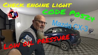 2019 Mazda CX3 check engine light Low oil pressure Code P0524 [upl. by Sperling]