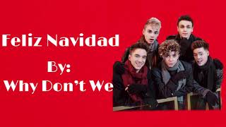 Why Don’t We  Feliz Navidad Lyrics [upl. by Laaspere]