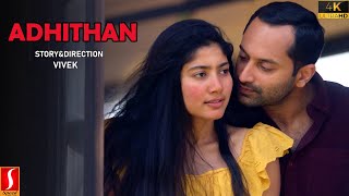 Adhithan Tamil Dubbed Full Movie 4K  Fahadh Faasil  Sai Pallavi [upl. by Sirej]