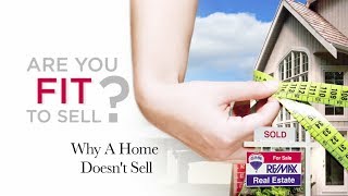 REMAX Fit To Sell  Why a Home Doesnt Sell [upl. by Em]