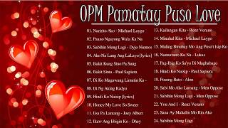 OPM Pamatay Puso Love Songs Collection  Greatest OPM Tagalog Love Songs [upl. by Scotti]