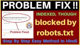 How To Fix Indexed Though Blocked By Robotstxt in Blogger and WordPress In New Search Console [upl. by Adnolohs]