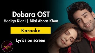 Dobara OST  KaraokeInstrumental Version  Sing along lyrics  Hadiqa Kiani  Bilal Abbas Khan [upl. by Herrod]