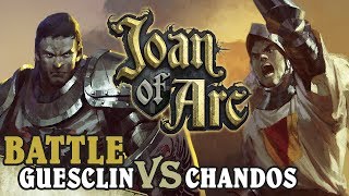 Battle Joan of Arc Lets Play  Guesclin VS Chandos [upl. by Anail]