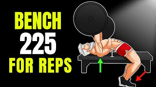 If You Cant Bench Press 225 for Reps Watch This [upl. by Kcin443]