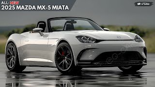 2025 Mazda MX5 Miata Revealed  An Amazing Timeless Roadster [upl. by Nosyla]