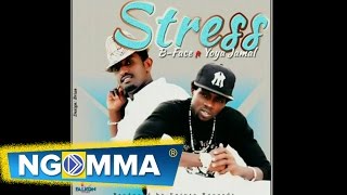 BFace  Stress ft Yoya Jamal Official Audio [upl. by Eniahs]