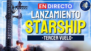 EN DIRECTO Lanzamiento de la Starship de SpaceX IFT3 [upl. by Honniball]