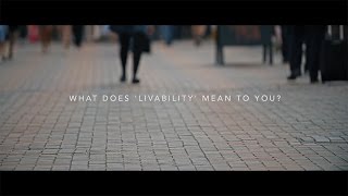 What does Livability mean to you [upl. by Piggy607]