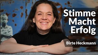 Stimme Macht Erfolg Stärke Deine Stimmkraft um zu überzeugen  Birte Heckmann  Live [upl. by Ellenor]