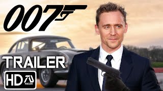 JAMES BOND 26 NEW 007 Trailer 3 HD Tom Hiddleston  New Bond quotNo One Lives Foreverquot Fan Made [upl. by Davison926]