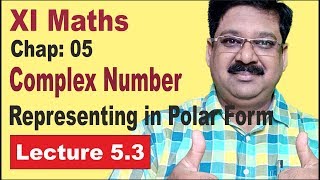 NCERT XI Maths Chap53Representing in Polar form Complex Number [upl. by Weide]