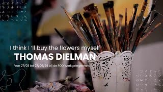 Expo  I Think Ill buy the flowers myself Thomas Dielman [upl. by Graaf]