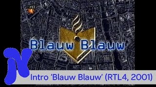 Intro Blauw Blauw 2001 [upl. by Matilde]