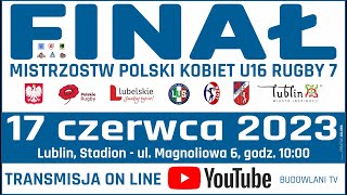 FINAŁ Mistrzostw Polski Kobiet U16 Rugby 7 [upl. by Clementina]