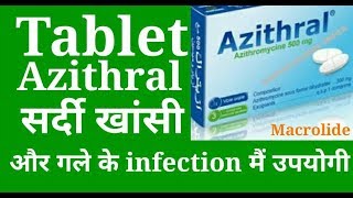 Tablet Azithral 500mg Azithromycin  use For bacterial and viral infections fever throat pain cold [upl. by Oileduab]