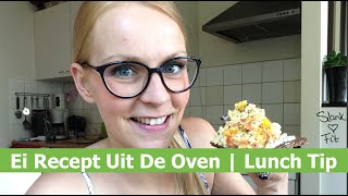 Ei Recept Uit De Oven  Lunch Tip [upl. by Larine772]