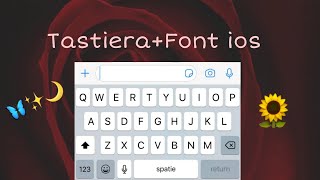 Come avere font e tastiera ios su android❤️ Speciale 100 iscritti😍❤️Isa Tutorial❤️ [upl. by Caitlin]