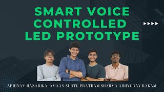 Smart Voice Controlled LED Prototype [upl. by Isidro]