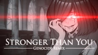 【Undertale】Stronger Than You Genocide Remix Chara version [upl. by Letch]