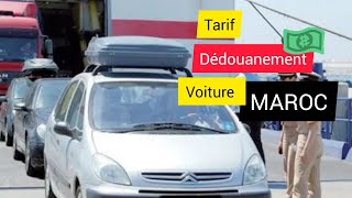 Dédouanement de voiture au Maroc  Tarif [upl. by Sasnett81]