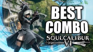 The Best 2B Combos amp How to Use Them  SoulCalibur VI [upl. by Yirinec]