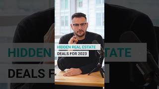 Hidden Real Estate Deals for 2023 [upl. by Anon]