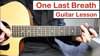 Creed  One Last Breath  Guitar Lesson Tutorial How to play the Fingerpicking IntroChords [upl. by Pace948]