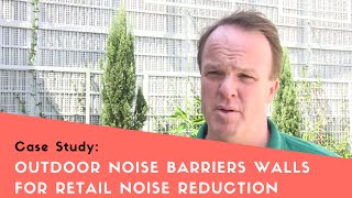 Outdoor Noise Barrier Walls for Retail Noise Reduction [upl. by Reivax]