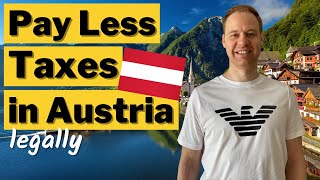 How to Pay Less Taxes in Austria International Tax Optimization [upl. by Enidan]