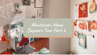 Montessori Home Daycare Tour Part 2 [upl. by Moule]