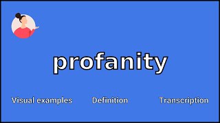 PROFANITY  Meaning and Pronunciation [upl. by Dyol]