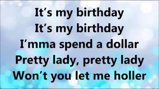 Will i am amp Cody wise Its my brithday lyrics [upl. by Anialad]