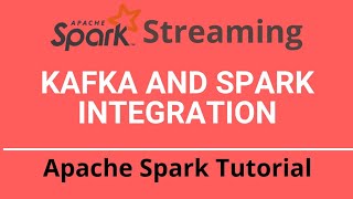 772 Spark Streaming Tutorial Kafka Spark Integration [upl. by Jerold]