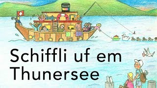 Schiffli ufem Thunersee [upl. by Anyel]